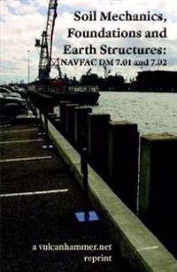 Soil Mechanics, Foundations and Earth Structures: NAVFAC DM 7