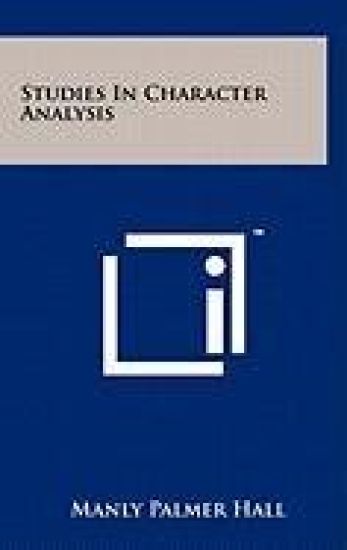 Studies in Character Analysis – Manly Palmer Hall, kirjan kansikuva