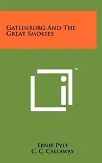 Gatlinburg and the Great Smokies