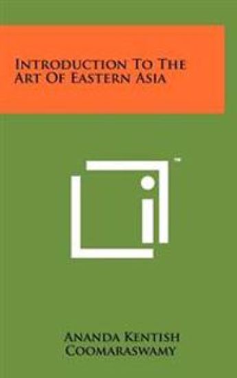 Introduction to the Art of Eastern Asia