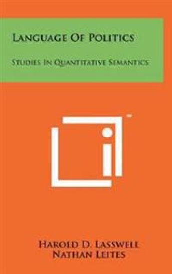 Language of Politics: Studies in Quantitative Semantics