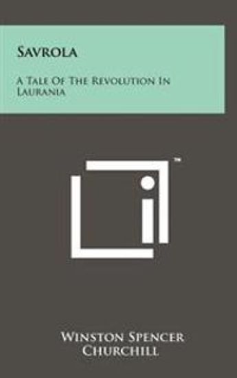 Savrola: A Tale of the Revolution in Laurania