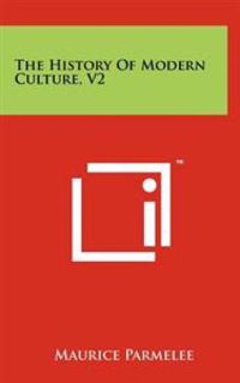 The History of Modern Culture, V2