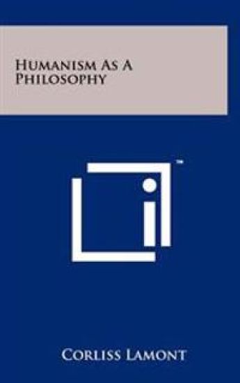 Humanism as a Philosophy
