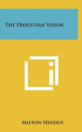 The Proustian Vision