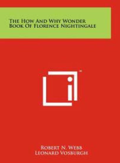 The How and Why Wonder Book of Florence Nightingale