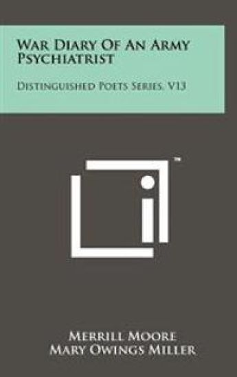 War Diary of an Army Psychiatrist: Distinguished Poets Series, V13