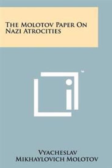 The Molotov Paper on Nazi Atrocities
