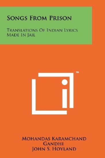 Songs from Prison: Translations of Indian Lyrics Made in Jail