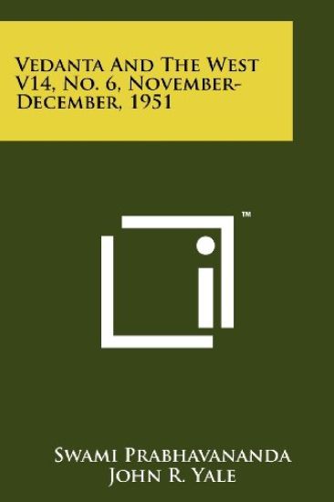 Vedanta and the West V14, No. 6, November-December, 1951