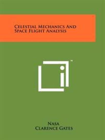 Celestial Mechanics and Space Flight Analysis
