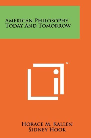 American Philosophy Today and Tomorrow