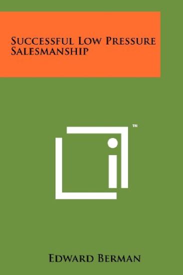 Successful Low Pressure Salesmanship