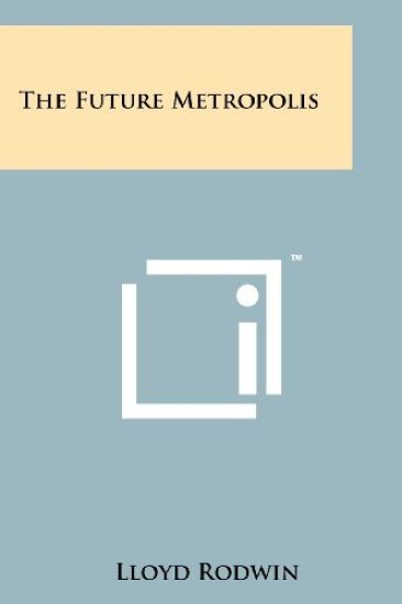 The Future Metropolis
