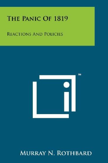 The Panic of 1819: Reactions and Policies