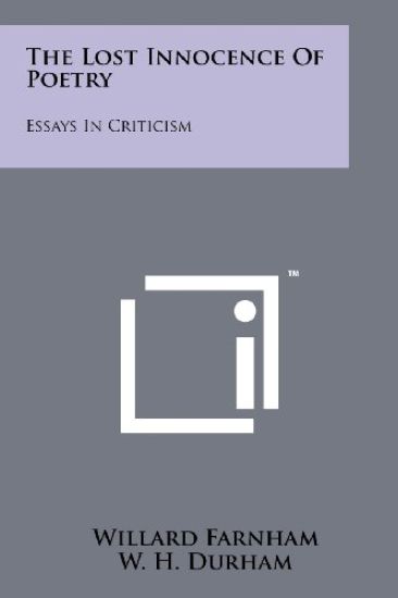 The Lost Innocence of Poetry: Essays in Criticism