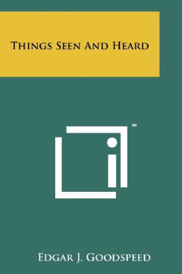 Things Seen and Heard