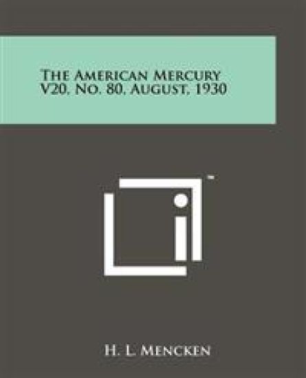 The American Mercury V20, No. 80, August, 1930