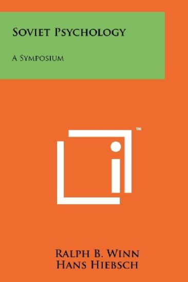 Soviet Psychology: A Symposium
