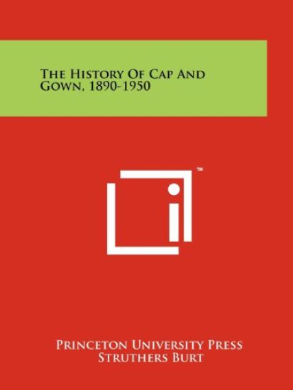 The History of Cap and Gown, 1890-1950