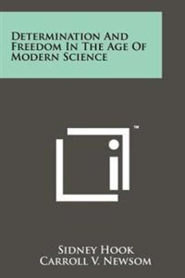 Determination and Freedom in the Age of Modern Science