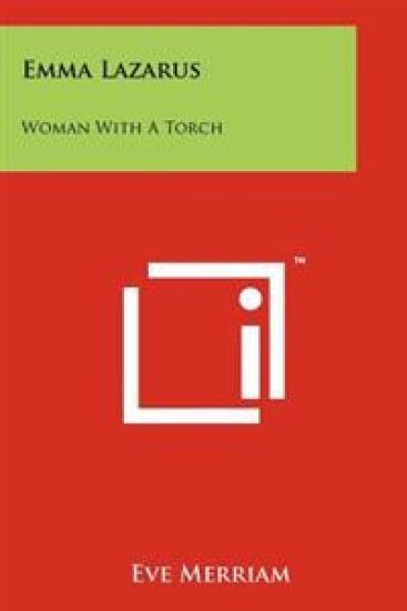 Emma Lazarus: Woman with a Torch