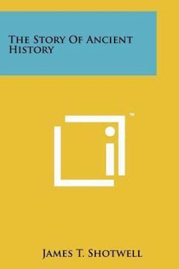 The Story of Ancient History