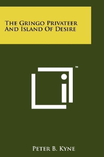 The Gringo Privateer and Island of Desire