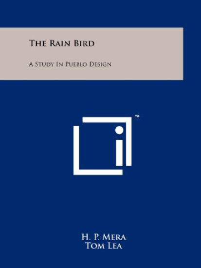 The Rain Bird: A Study in Pueblo Design