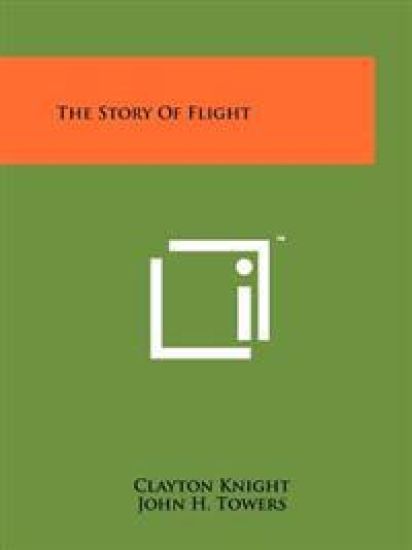 The Story of Flight