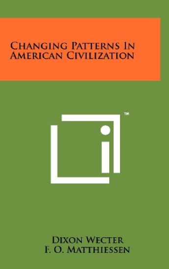 Changing Patterns in American Civilization