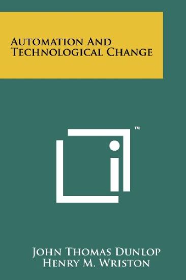 Automation and Technological Change