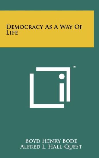 Democracy as a Way of Life – Boyd Henry Bode, kirjan kansikuva