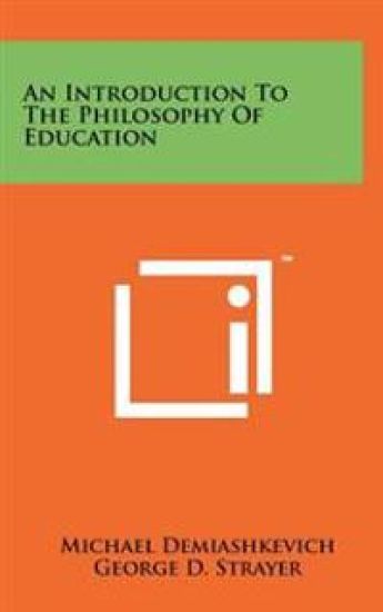 An Introduction to the Philosophy of Education
