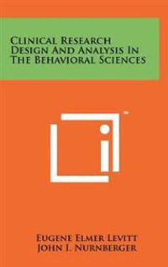 Clinical Research Design and Analysis in the Behavioral Sciences