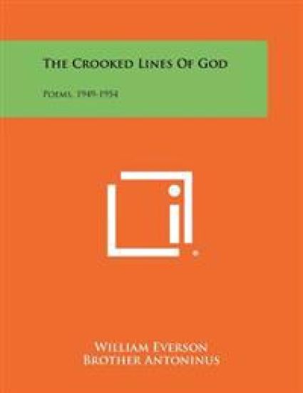 The Crooked Lines of God: Poems, 1949-1954