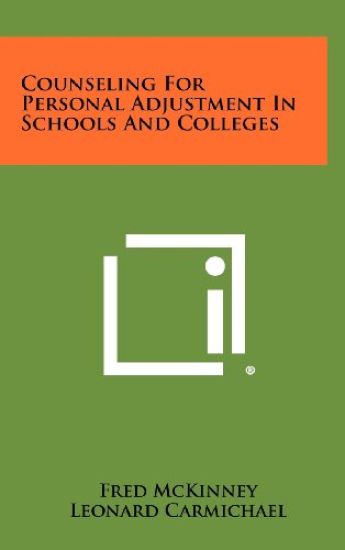 Counseling for Personal Adjustment in Schools and Colleges
