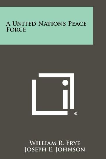 A United Nations Peace Force