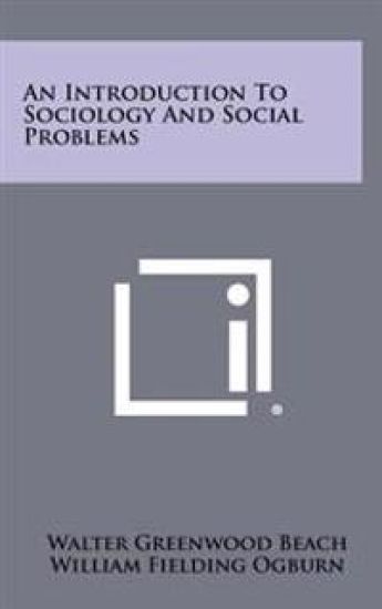 An Introduction to Sociology and Social Problems