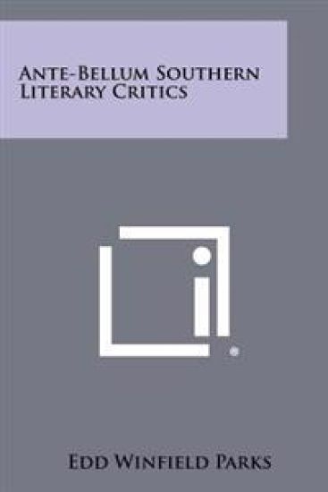 Ante-Bellum Southern Literary Critics