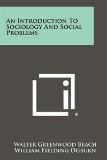 An Introduction to Sociology and Social Problems