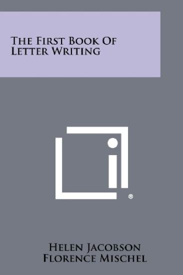The First Book of Letter Writing