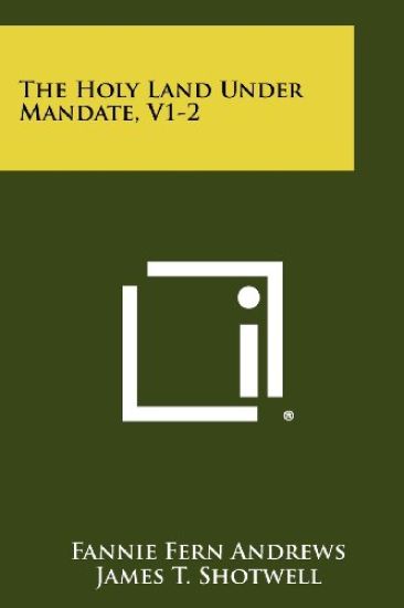 The Holy Land Under Mandate, V1-2