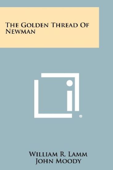 The Golden Thread of Newman