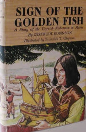 The Sign of the Golden Fish: A Story of the Cornish Fishermen in Maine