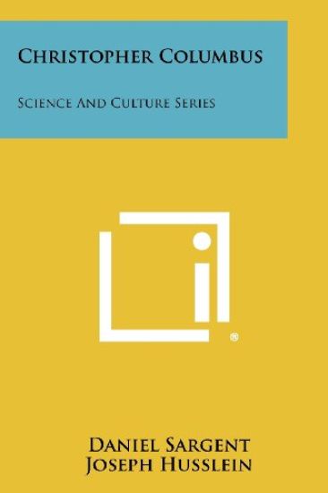 Christopher Columbus: Science and Culture Series