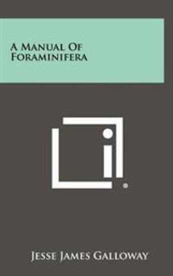 A Manual of Foraminifera