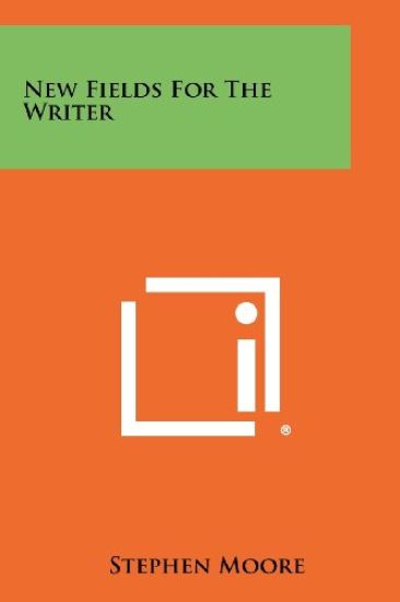 New Fields for the Writer
