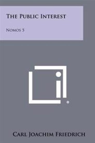 The Public Interest: Nomos 5