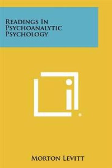 Readings in Psychoanalytic Psychology